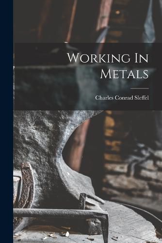 Cover image for Working In Metals