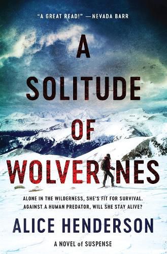 Cover image for A Solitude Of Wolverines: A Novel Of Suspense