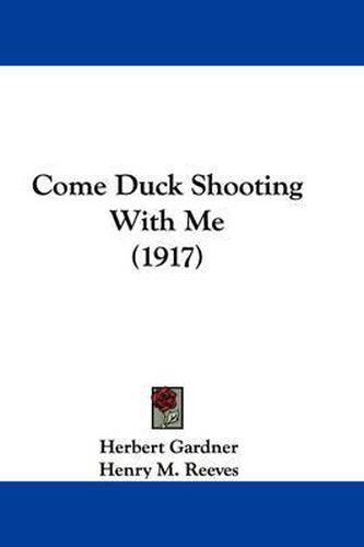 Cover image for Come Duck Shooting with Me (1917)