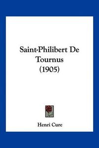 Cover image for Saint-Philibert de Tournus (1905)