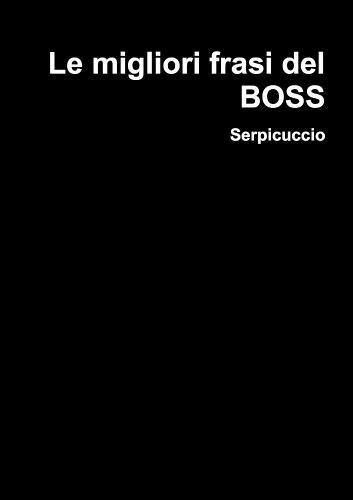 Cover image for Le migliori frasi del BOSS