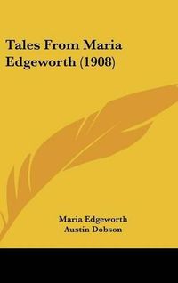 Cover image for Tales from Maria Edgeworth (1908)