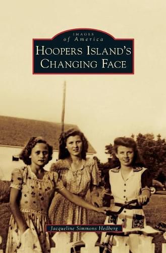 Cover image for Hoopers Island's Changing Face