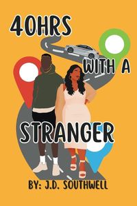 Cover image for 40hrs With A Stranger