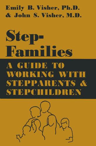 Cover image for Stepfamilies: A Guide to Working With Stepparents and Stepchildren