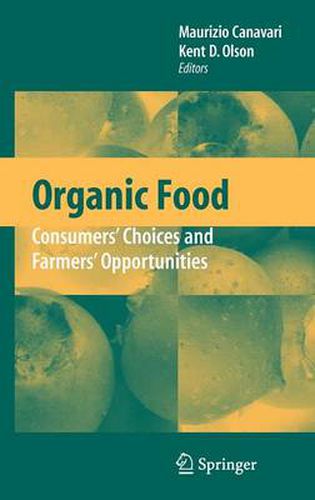 Cover image for Organic Food: Consumers' Choices and Farmers' Opportunities