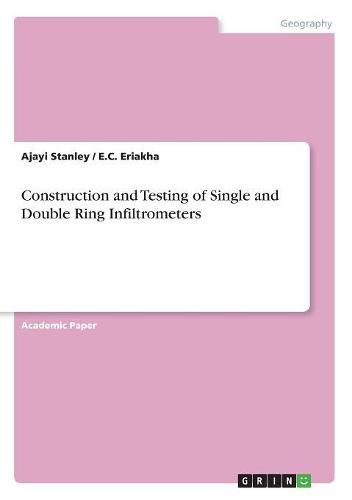 Cover image for Construction and Testing of Single and Double Ring Infiltrometers