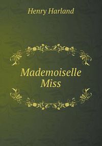 Cover image for Mademoiselle Miss