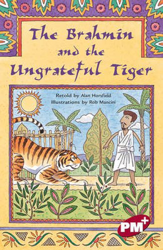 The Brahmin and the Ungrateful Tiger