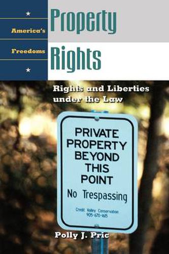 Property Rights: Rights and Liberties under the Law