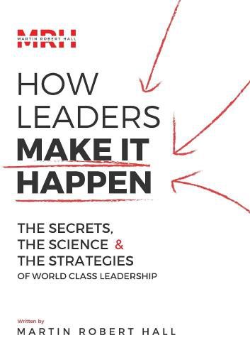 Cover image for How Leaders Make It Happen