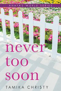 Cover image for Never Too Soon