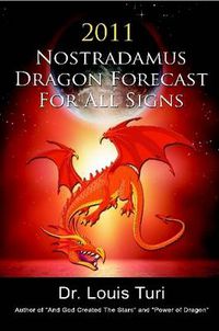 Cover image for 2012 Nostradamus Dragon Forecast For All Signs