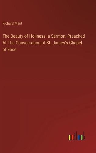 The Beauty of Holiness