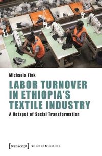 Cover image for Labor Turnover in Ethiopia's Textile Industry
