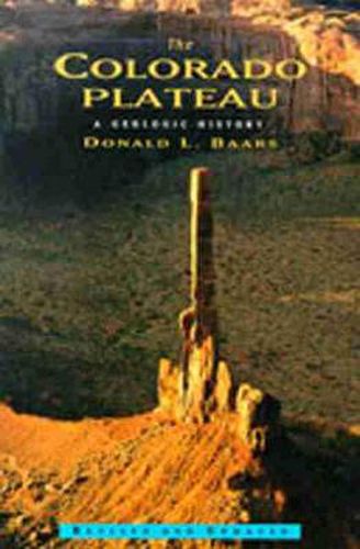 Cover image for The Colorado Plateau: A Geologic History