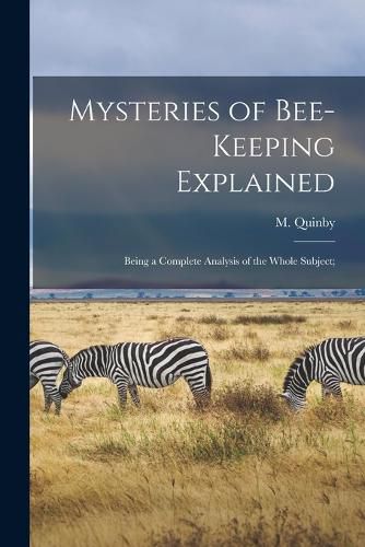 Mysteries of Bee-keeping Explained