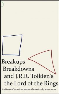 Cover image for Breakups, Breakdowns, and J.R.R. Tolkien's The Lord of The Rings