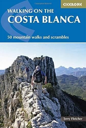 Cover image for Walking on the Costa Blanca: 50 mountain walks and scrambles