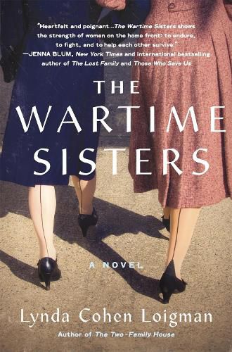 The Wartime Sisters: A Novel