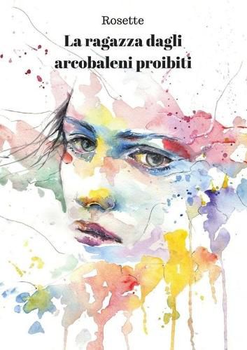 Cover image for La ragazza dagli arcobaleni proibiti