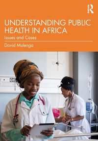 Cover image for Understanding Public Health in Africa