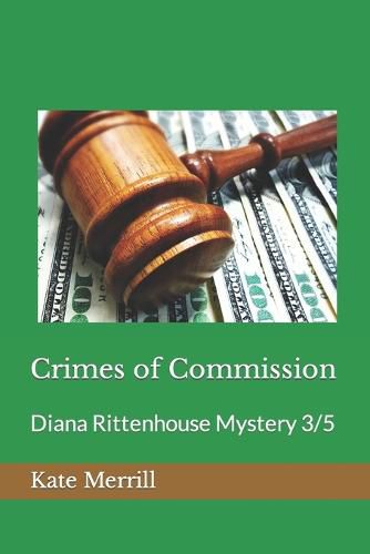 Crimes of Commission: Diana Rittenhouse Mystery 3/5