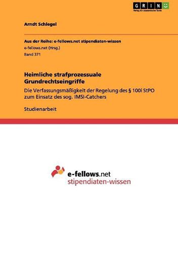 Cover image for Heimliche Strafprozessuale Grundrechtseingriffe