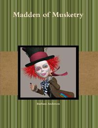 Cover image for Madden of Musketry