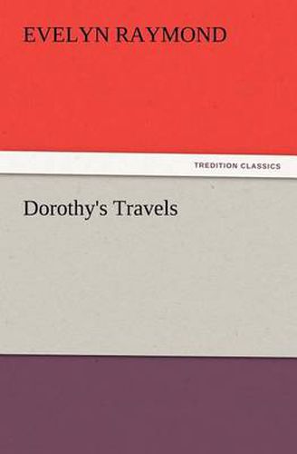 Cover image for Dorothy's Travels