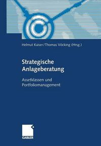 Cover image for Strategische Anlageberatung: Assetklassen Und Portfoliomanagement