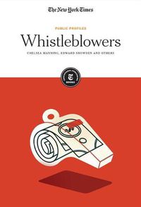 Cover image for Whistleblowers: Chelsea Manning, Edward Snowden and Others