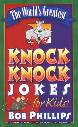 Cover image for The World's Greatest Knock-Knock Jokes for Kids