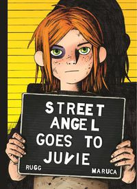 Cover image for Street Angel Goes to Juvie