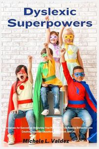 Cover image for Dyslexic Superpowers