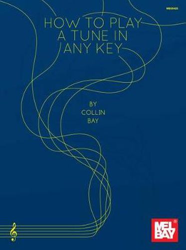 Cover image for How To Play A Tune In Any Key