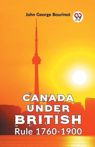 Cover image for Canada Under British Rule 1760-1900