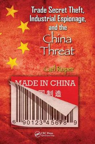 Cover image for Trade Secret Theft, Industrial Espionage, and the China Threat