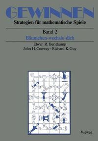 Cover image for Gewinnen Strategien Fur Mathematische Spiele: Band 2 Baumchen-Wechsle-Dich