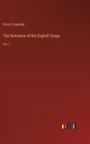 Cover image for The Romance of the English Stage