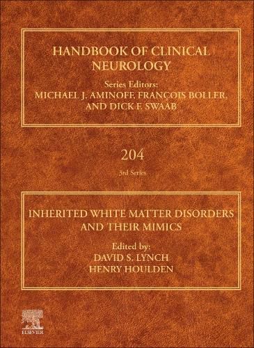 Inherited White Matter Disorders and Their Mimics: Volume 204