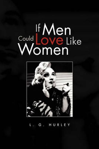 Cover image for If Men Could Love Like Women