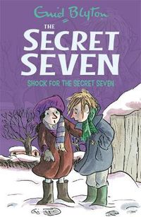 Cover image for Secret Seven: Shock For The Secret Seven: Book 13