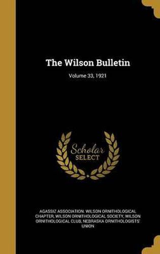 Cover image for The Wilson Bulletin; Volume 33, 1921