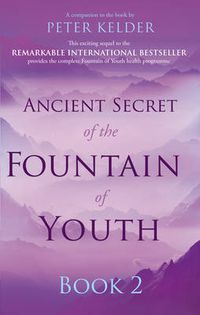 Cover image for Ancient Secret of the Fountain of Youth Book 2