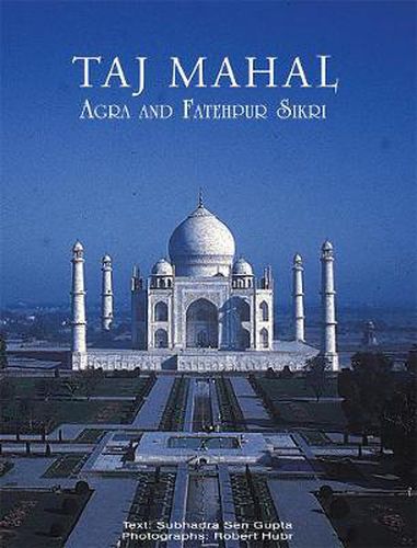 Cover image for Taj Mahal Agra and Fatehpur Sikri