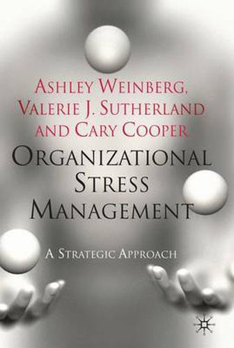 Organizational Stress Management: A Strategic Approach