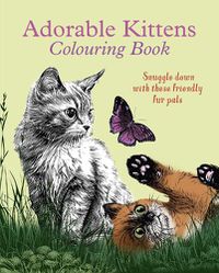 Cover image for Adorable Kittens Colouring Book