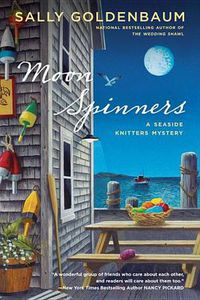 Cover image for Moon Spinners: A Seaside Knitters Mystery
