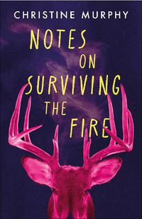 Cover image for Notes on Surviving the Fire